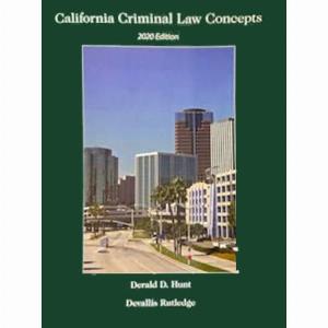 Cover Image of California Criminal Law Concepts; 2020 Edition